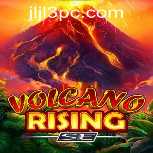 Discovering the Thrills of VolcanoRisingSE: A New Era of Gaming Adventures